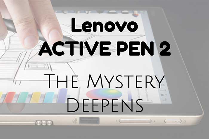 Lenovo Active Pen 2 remains unseen in the . Is it hiding in plain sight?